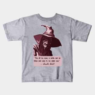 A Witch Next Door Kids T-Shirt